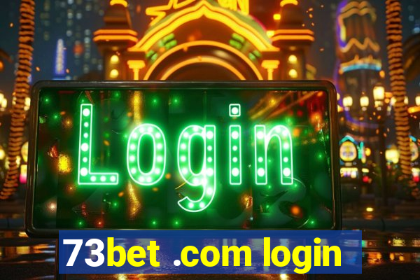 73bet .com login